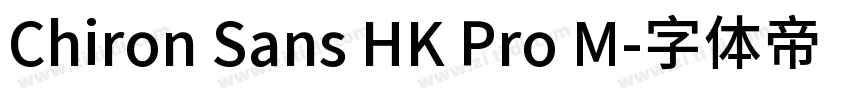 Chiron Sans HK Pro M字体转换